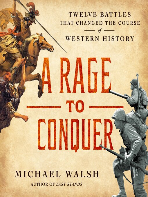 Title details for A Rage to Conquer by Michael Walsh - Available
